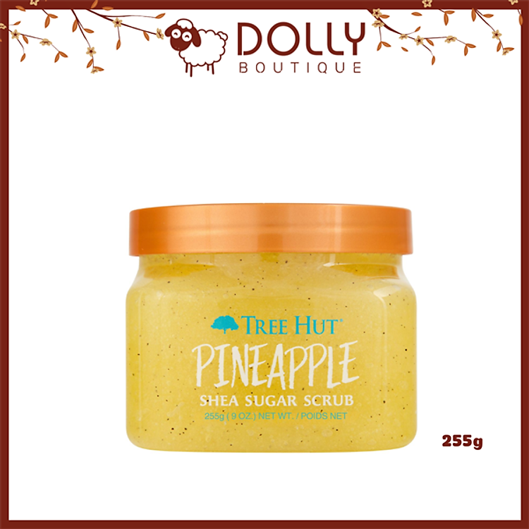 Tẩy Tế Bào Chết Body Tree Hut Shea Sugar PineApple 255g