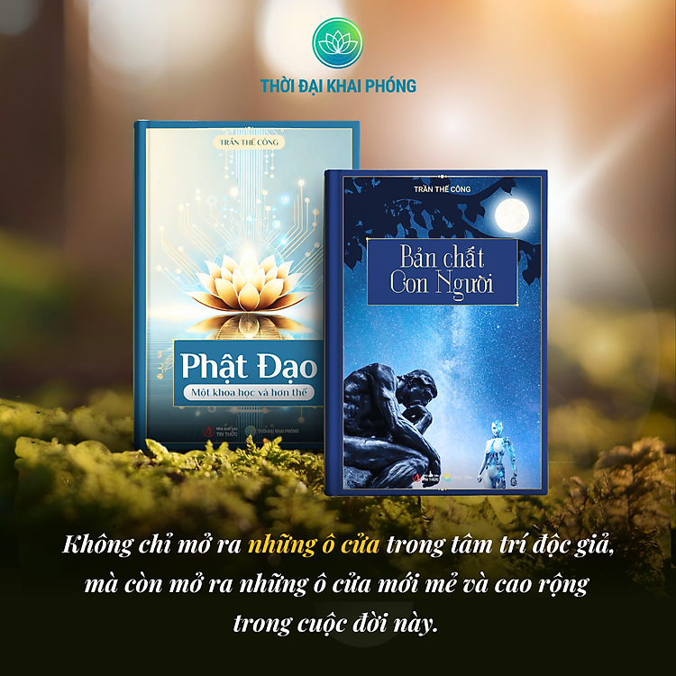 BẢN CHẤT CON NGƯỜI + PHẬT ĐẠO MỘT KHOA HỌC VÀ HƠN THẾ - Ảnh 6