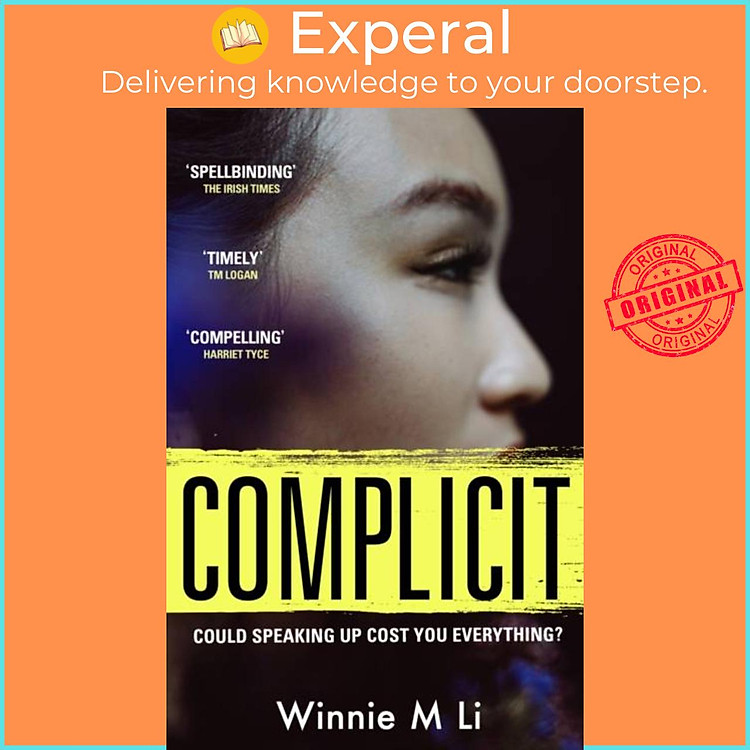 Sách - Complicit - The compulsive, timely thriller you 't be able to stop thin by Winnie M Li (UK edition, paperback)