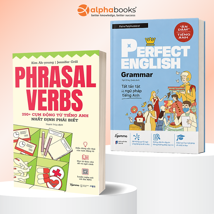 Combo: Phrasal Verbs - 250+ Cụm Động Từ Tiếng Anh Nhất Định Phải Biết + Perfect English Garmmar - Tất Tần Tật Về Ngữ Pháp Tiếng Anh - Gamma