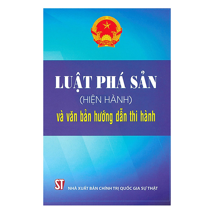 Sách Luật Phá Sản (Hiện Hành) Và Văn Bản Hướng Dẫn Thi Hành