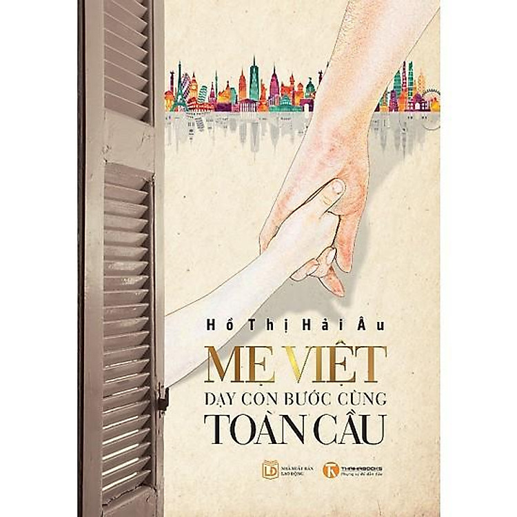 Mẹ Việt Dạy Con Bước Cùng Toàn Cầu