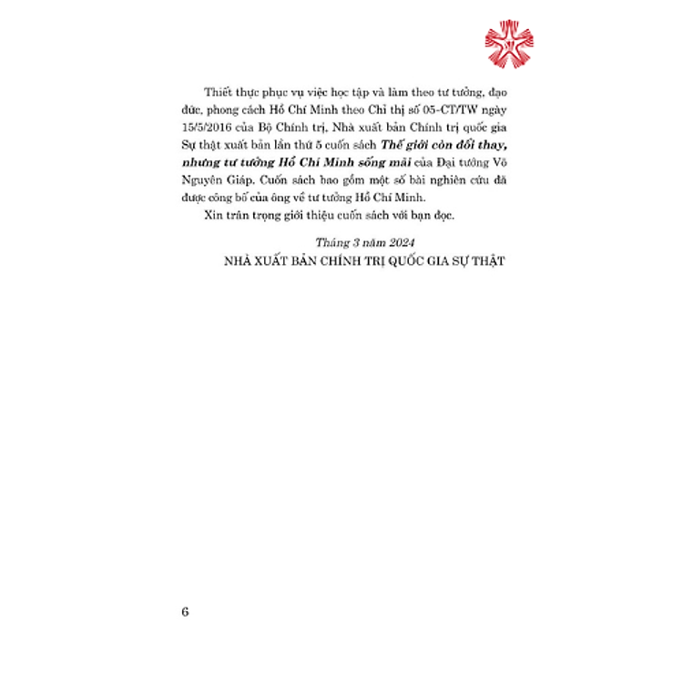 Thế giới còn đổi thay, nhưng tư tưởng Hồ Chí Minh sống mãi (bản in 2024) - Ảnh 3