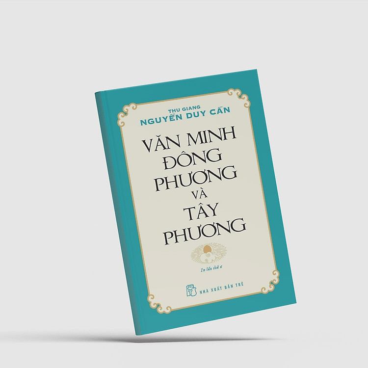 Văn Minh Đông Phương Và Tây Phương - Ảnh 2