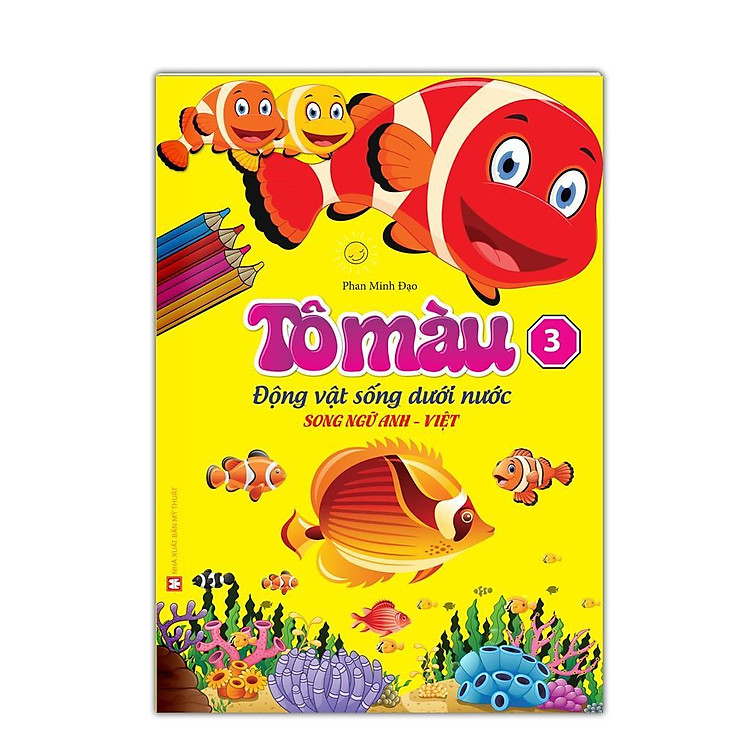 Tô Màu Động Vật Dưới Nước – Tập 3 – Song Ngữ Anh Việt