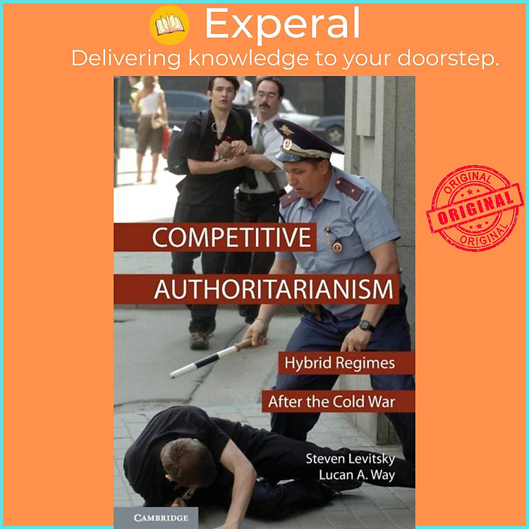 Sách - Competitive Authoritarianism - Hybrid Regimes after the Cold War by Steven Levitsky (UK edition, paperback)