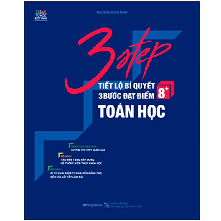 Sách 3 Step - Tiết Lộ Bí Quyết 3 Bước Đạt Điểm 8+ Toán Học
