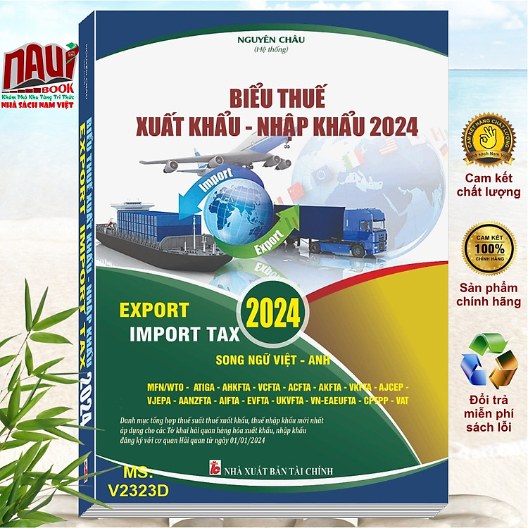 Biểu Thuế Xuất Khẩu – Nhập Khẩu 2024 (Song ngữ Việt – Anh)