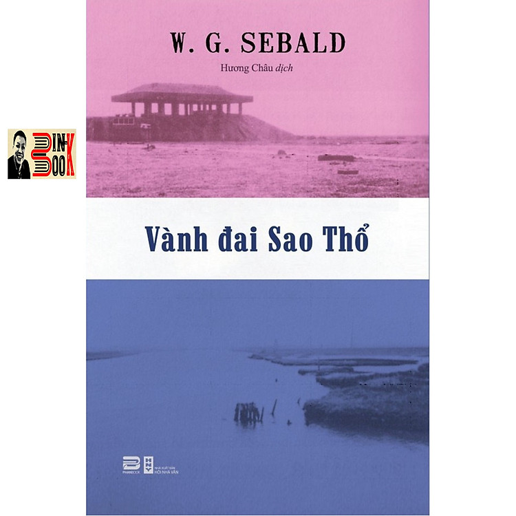 VÀNH ĐAI SAO THỔ – W.G. Sebald (Sách mới 2022)