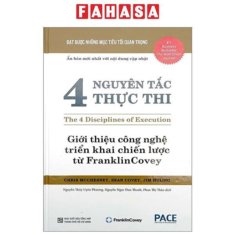 4 Nguyên Tắc Thực Thi – Giới Thiệu Công Nghệ Triển Khai Chiến Lược (Tái Bản 2023)