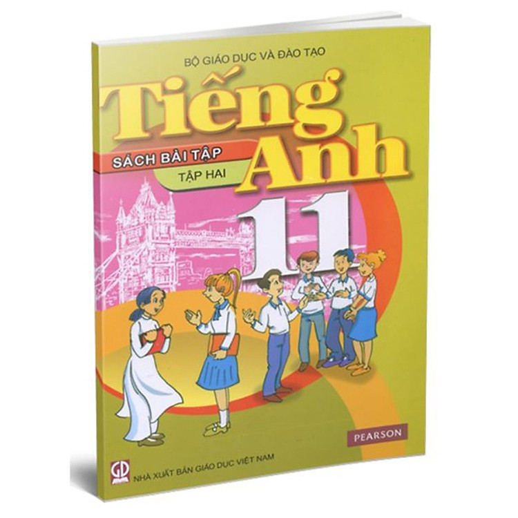Tiếng Anh Lớp 11 - Tập 2 - Sách Bài Tập (Tái Bản 2019)