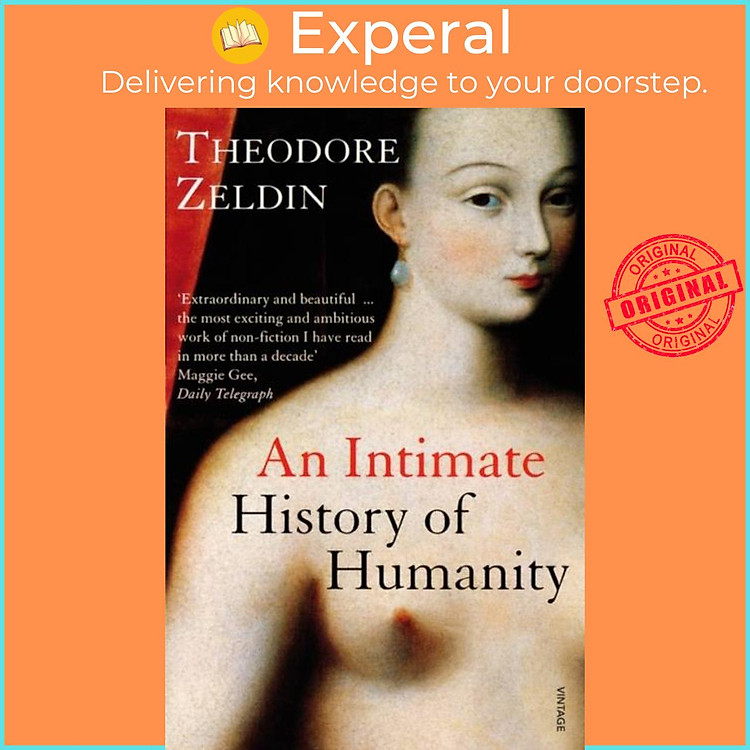 Sách - An Intimate History of Humanity by Theodore Zeldin (UK edition, paperback)