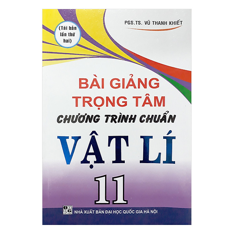 Bài Giảng Trọng Tâm Chương Trình Chuẩn Vật Lí 11