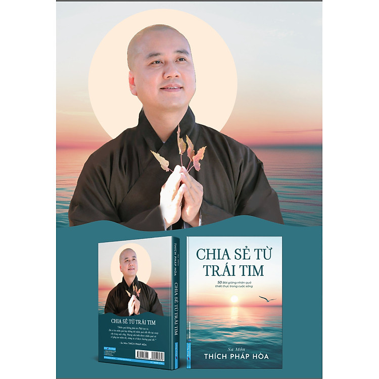 Chia Sẻ Từ Trái Tim - Thích Pháp Hòa - Ảnh 5