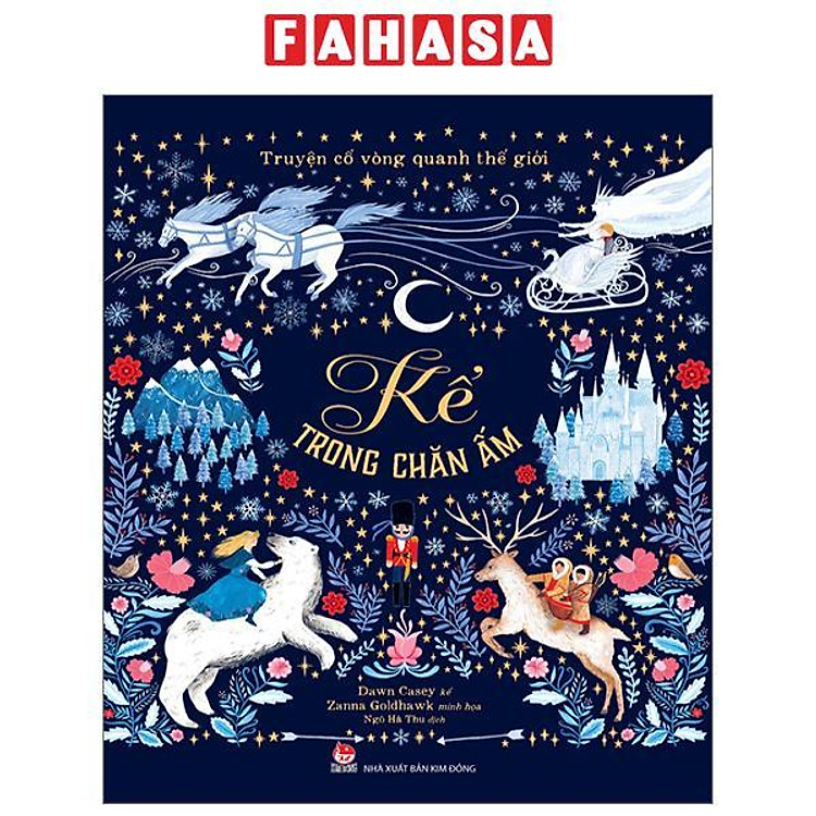 Truyện Cổ Vòng Quanh Thế Giới – Kể Trong Chăn Ấm