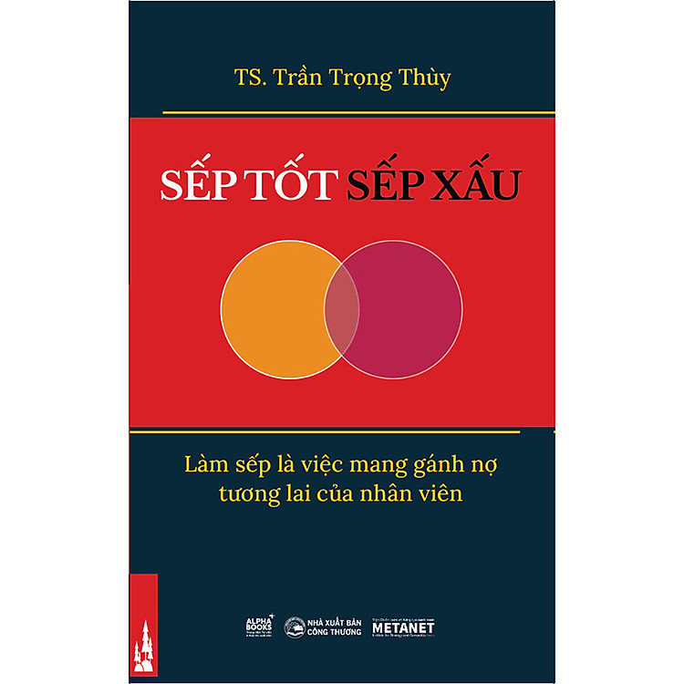 Sếp Tốt Sếp Xấu