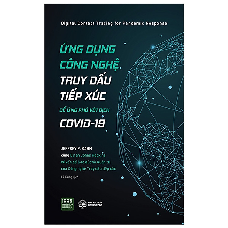 Ứng Dụng Công Nghệ Truy Dấu Tiếp Xúc Để Ứng Phó Với Dịch COVID-19