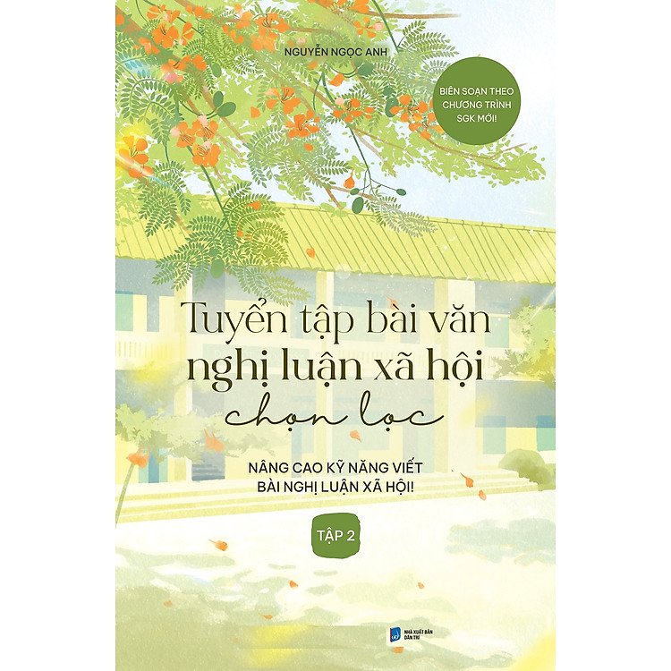 Tuyển Tập Bài Văn Nghị Luận Xã Hội Chọn Lọc – Tập 2