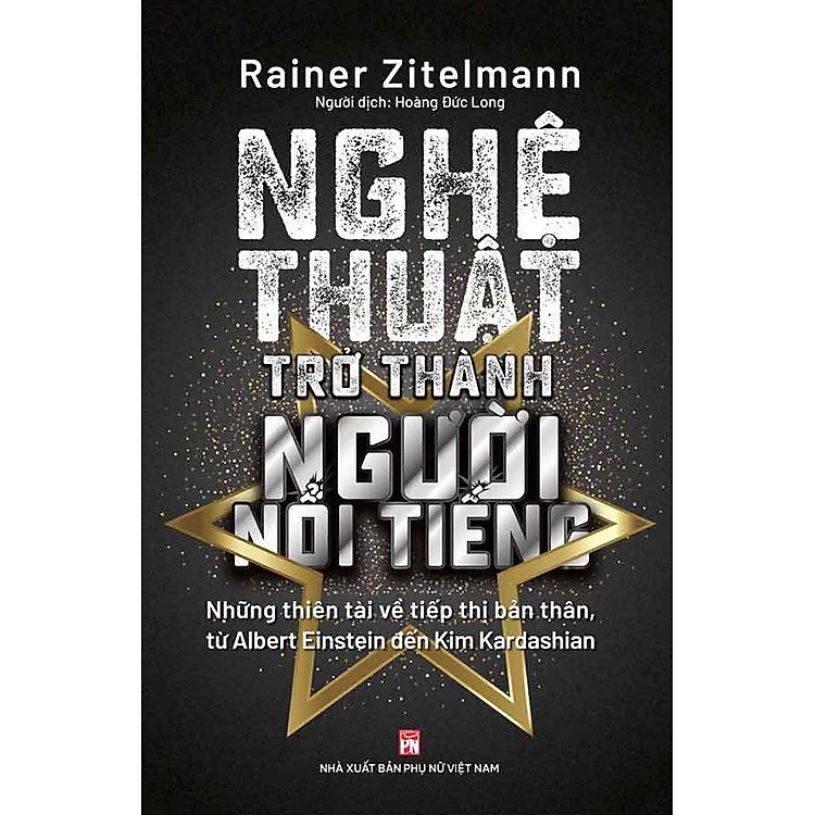 Nghệ Thuật Trở Thành Người Nổi Tiếng