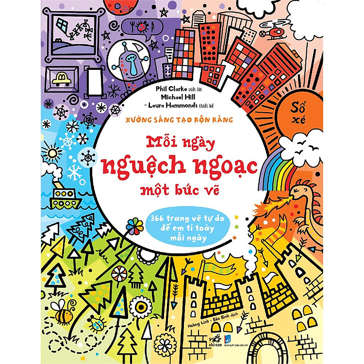 Sách Xưởng Sáng Tạo Rộn Ràng- Mỗi Ngày Nguệch Ngoạc Một Bức Vẽ