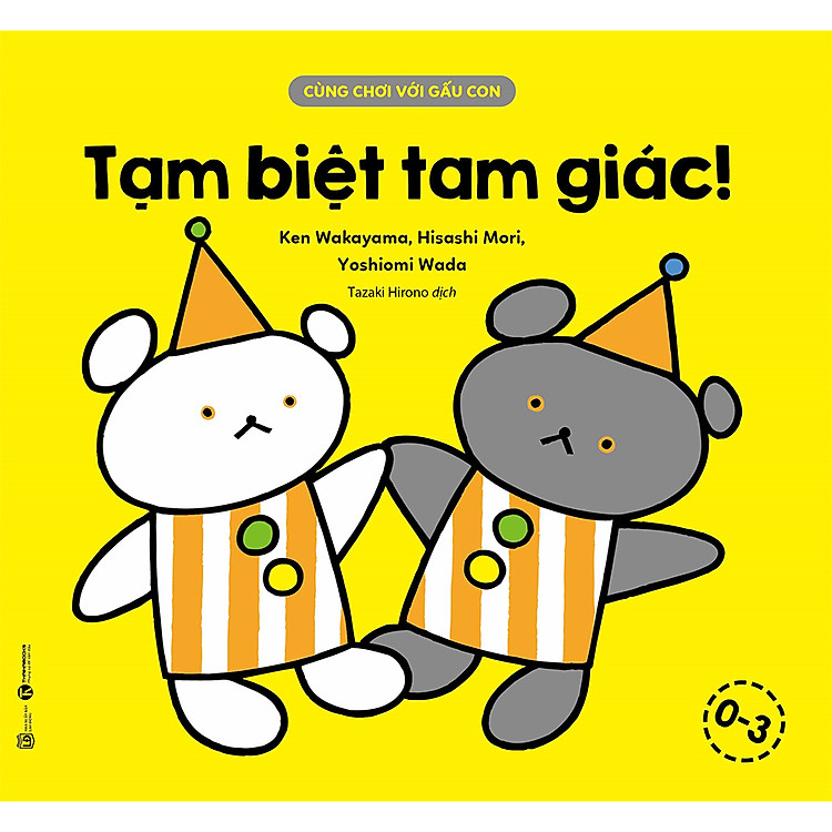 Cùng Chơi Với Gấu Con – Tạm Biệt Tam Giác