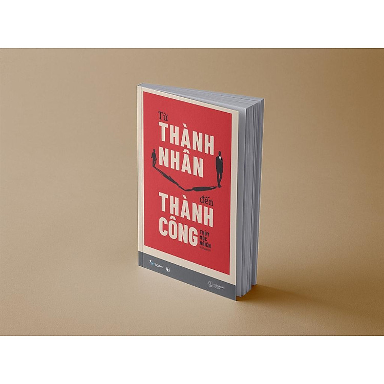 Từ Thành Nhân Đến Thành Công - Ảnh 5