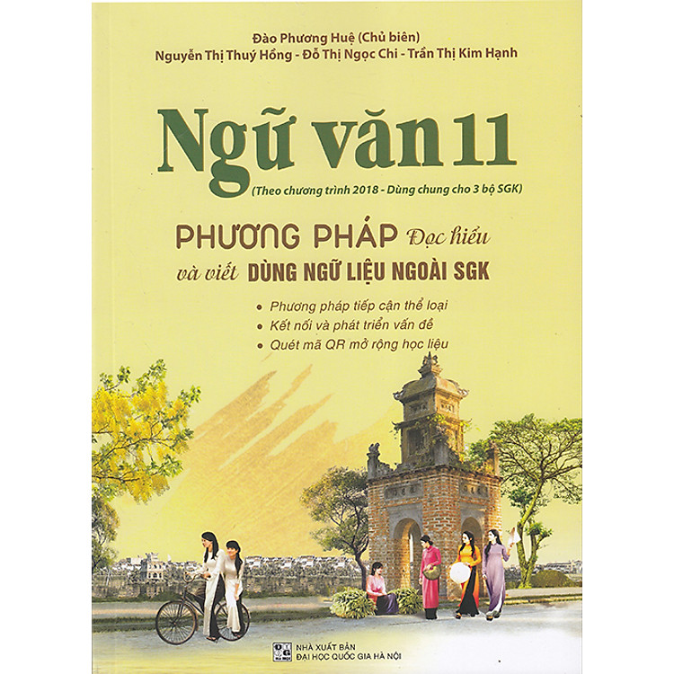 Lazada: Ngữ Văn 11 - Phương Pháp Đọc Hiểu Và Viết (Dùng ngữ liệu ngoài sgk)