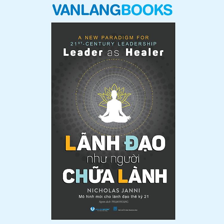 Lãnh Đạo Như Người Chữa Lành