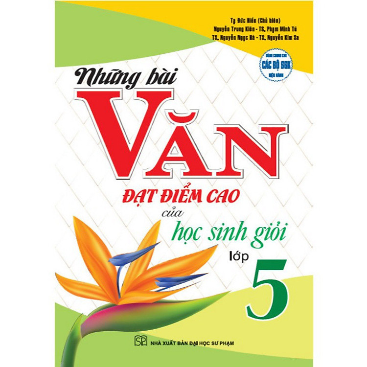 Những Bài Văn Đạt Điểm Cao Của Học Sinh Giỏi Lớp 5