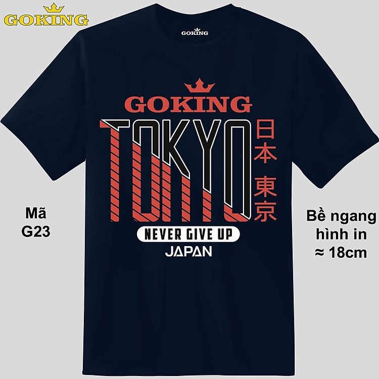 TOKYO, mã G23. Áo thun hàng hiệu Goking cho nam nữ. Áo phông in chữ đẹp, công nghệ Nhật Bản sắc nét. Quà tặng cao cấp cho gia đình, doanh nghiệp