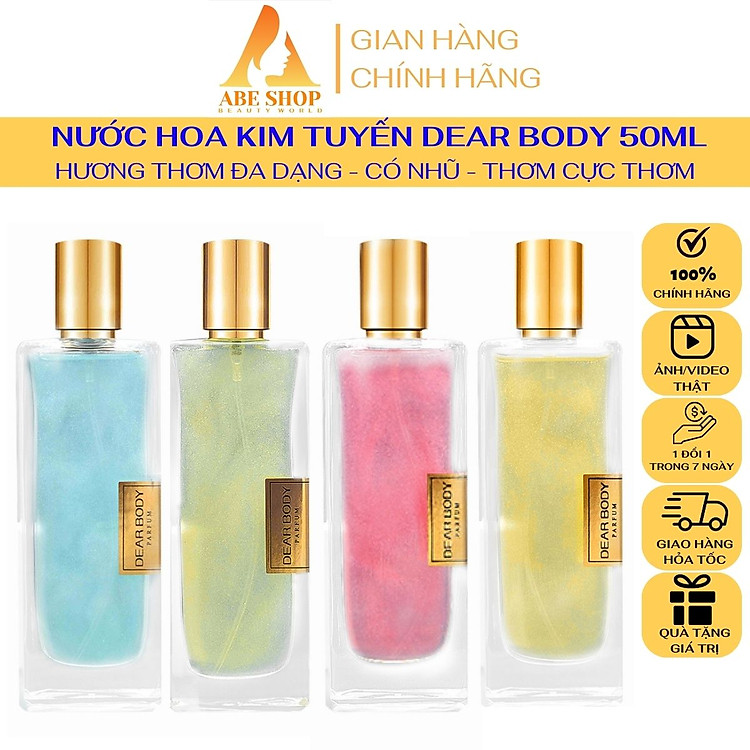 Nước Hoa DEAR BODY 50ml - Dạng Kim Tuyến Lấp Lánh - Hương Thơm Quyến Rũ - Ngọt Ngào - Hấp Dẫn - Lưu Hương Tới 12h