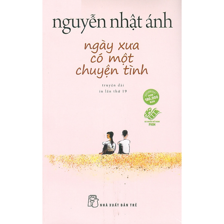 Ngày Xưa Có Một Chuyện Tình - Truyện dài (Bản in năm 2024) - Ảnh 3