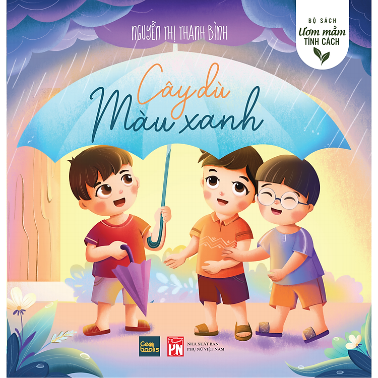 Ươm Mầm Tính Cách: Cây Dù Màu Xanh