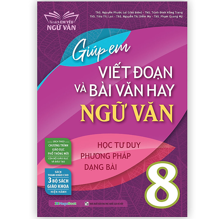 Giúp Em Viết Đoạn Và Bài Văn Hay Ngữ Văn 8