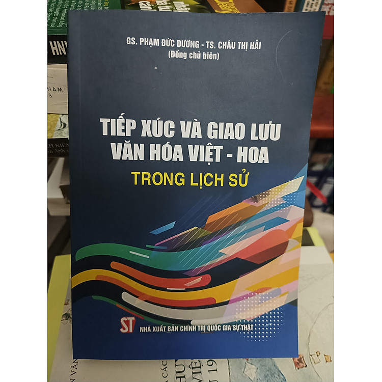 TIẾP XÚC VÀ GIAO LƯU VĂN HOÁ VIỆT - HOA TRONG LỊCH SỬ - Ảnh 2
