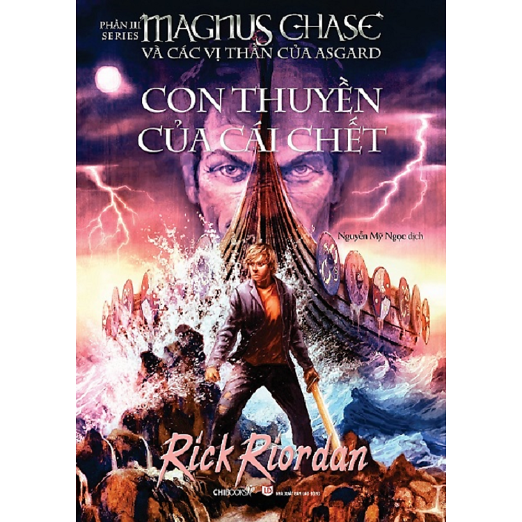 Con Thuyền Của Cái Chết (Phần 3 bộ Magnus Chase và các vị thần Asgard)