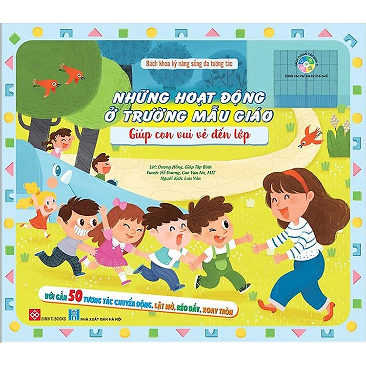 Bách Khoa Kỹ Năng Sống Đa Tương Tác – Những Hoạt Động Ở Trường Mẫu Giáo Giúp Con Vui Vẻ Đến Lớp