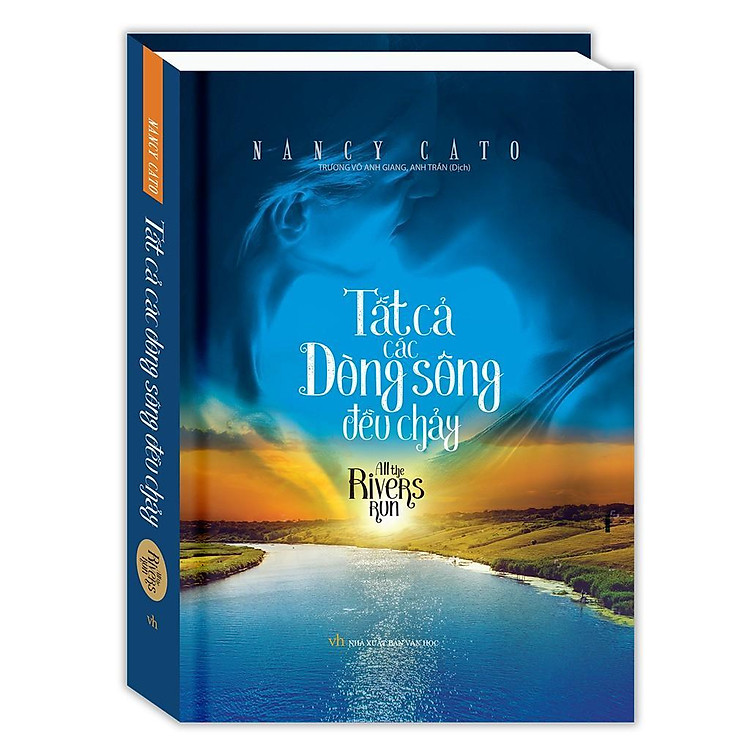 Tất Cả Các Dòng Sông Đều Chảy