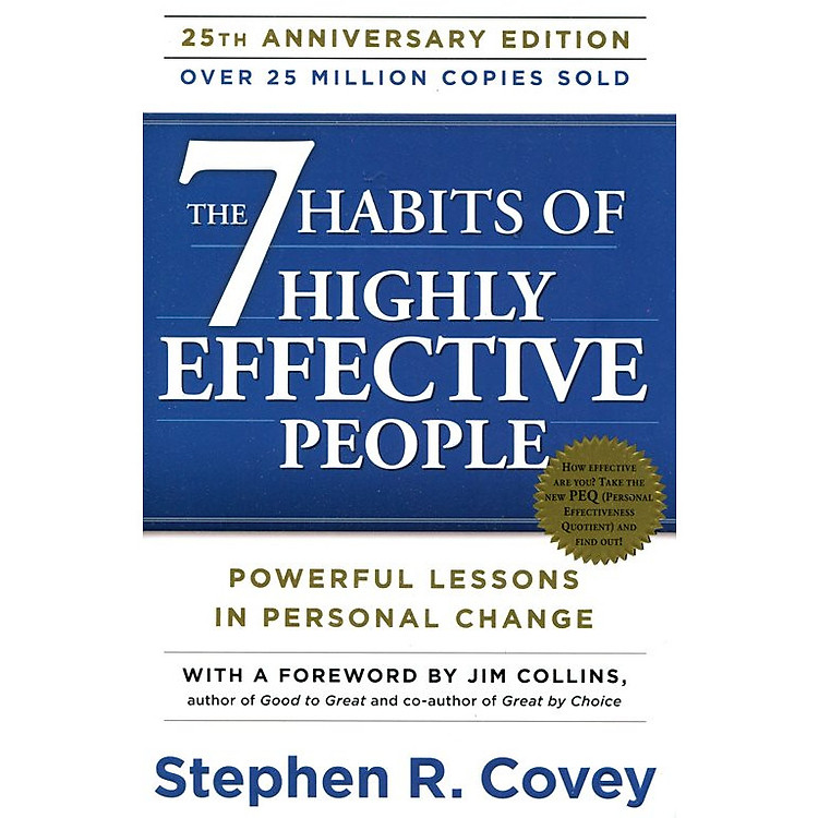 Sách The 7 Habits Of Highly Effective People : Powerful Lessons In Personal Change - 7 Thói Quen Hiệu Quả