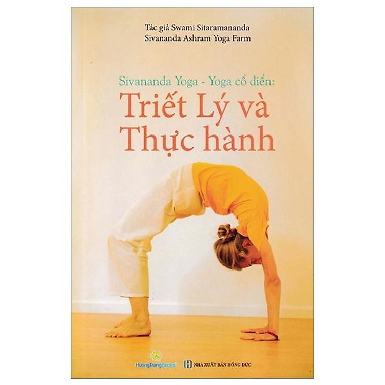 Sivananda Yoga - Yoga Cổ Điển - Triết Lý Và Thực Hành - Ảnh 2