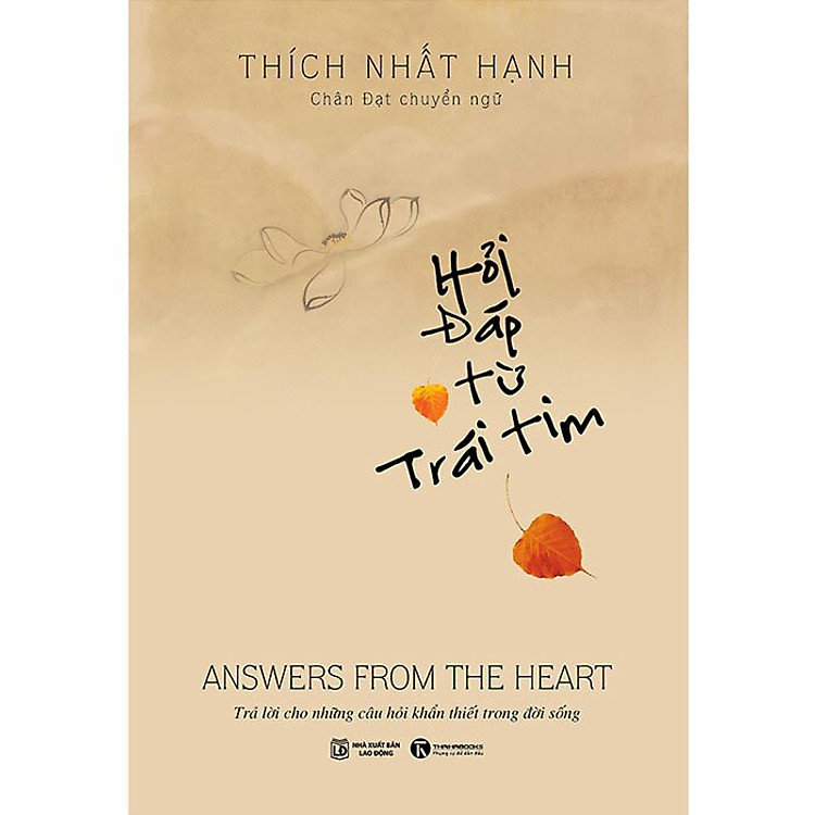 Hỏi Đáp Từ Trái Tim – Thích Nhất Hạnh