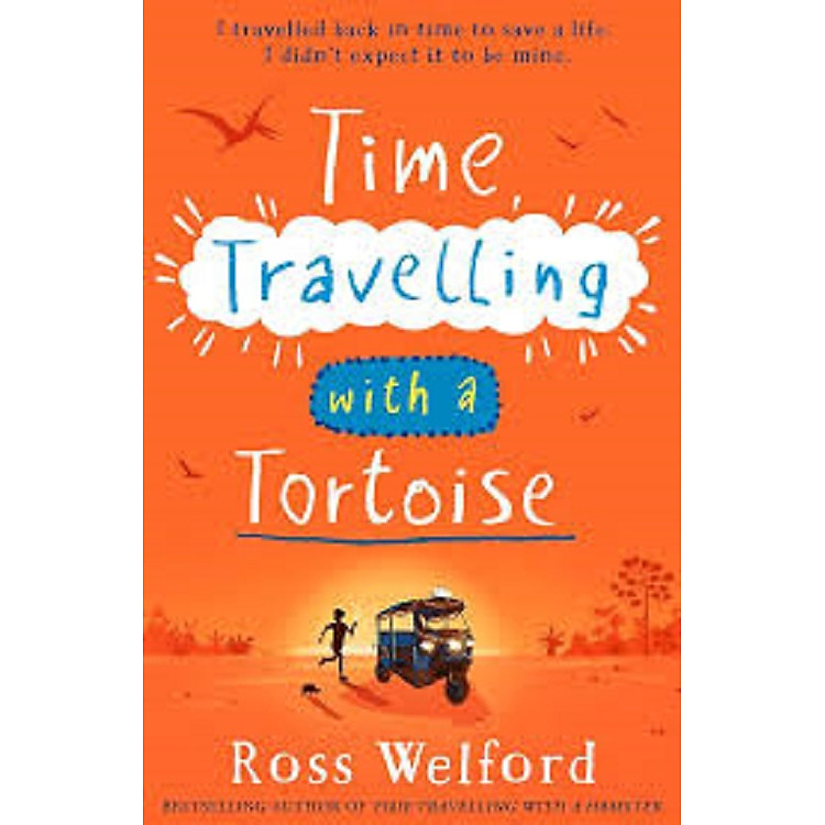 TIME TRAVELLING WITH A TORTOISE