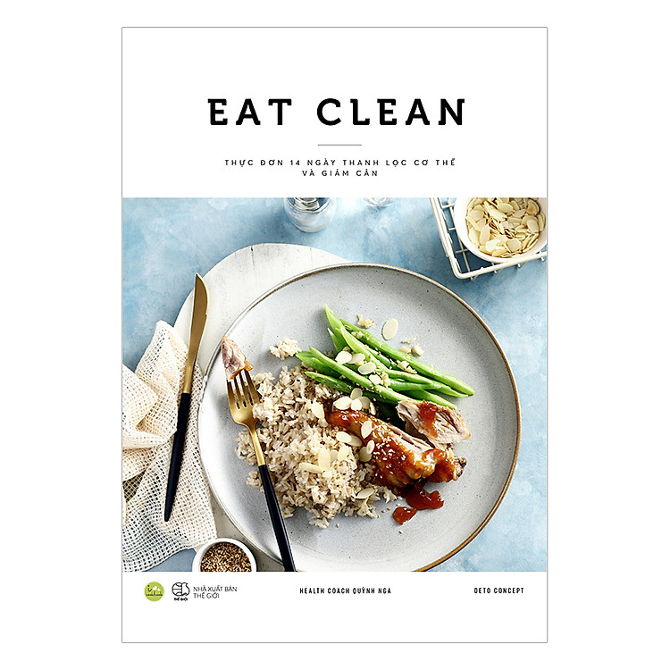 Sách EAT CLEAN Thực Đơn 14 Ngày Thanh Lọc Cơ Thể Và Giảm Cân