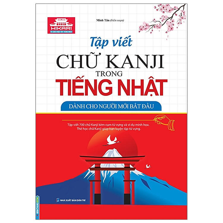 Tập Viết Chữ Kanji Trong Tiếng Nhật – Dành Cho Người Mới Bắt Đầu