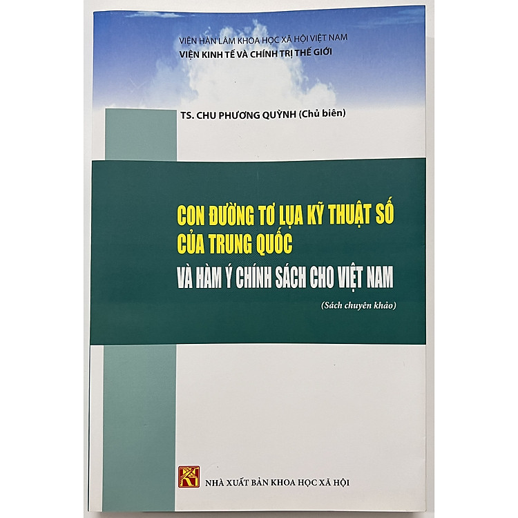 Con Đường Tơ Lụa Kỹ Thuật Số Của Trung Quốc Và Hàm Ý Chính Sách Cho Việt Nam