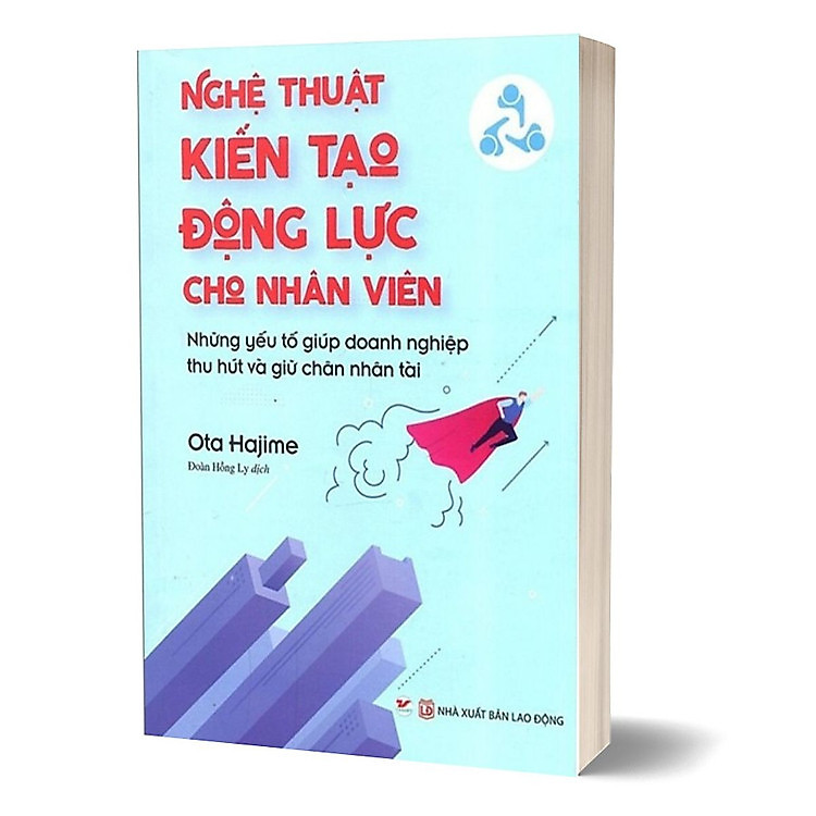 Nghệ Thuật Kiến Tạo Động Lực Cho Nhân Viên - Ảnh 4