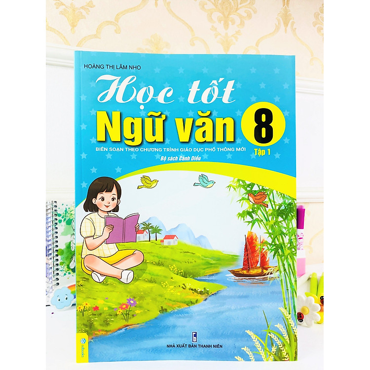 Học Tốt Ngữ Văn 8 - Biên Soạn Theo Chương Trình GDPT Mới Cánh Diều (Tập 1) - Ảnh 2