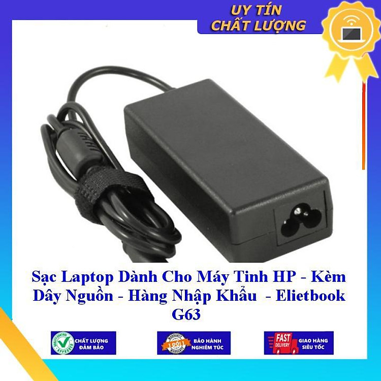 Sạc Laptop dùng cho Máy Tinh HP - Kèm Dây Nguồn Elietbook G63 - Hàng Nhập Khẩu New Seal