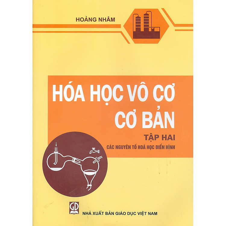 Hoá Học Vô Cơ Cơ Bản, Tập 2 – Các Nguyên Tố Hoá Học (Tái bản 2024)