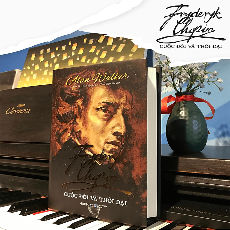 Fryderyk Chopin - Cuộc Đời Và Thời Đại